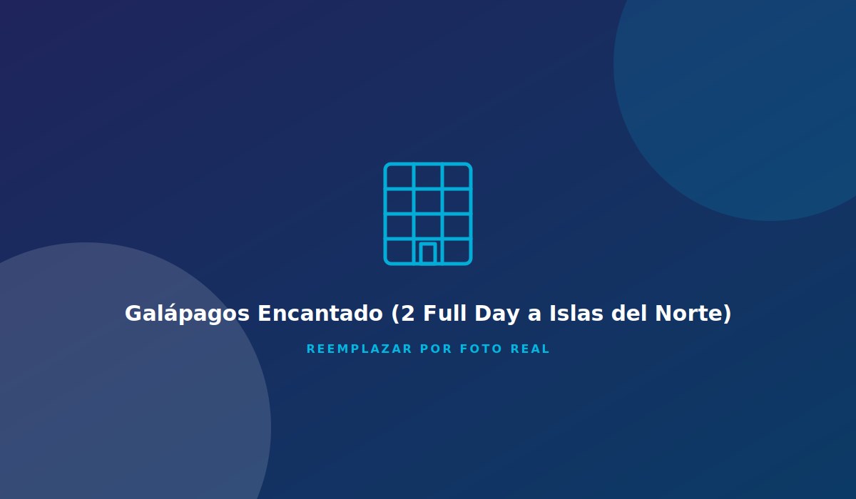 Galápagos Encantado (2 Full Day a Islas del Norte)