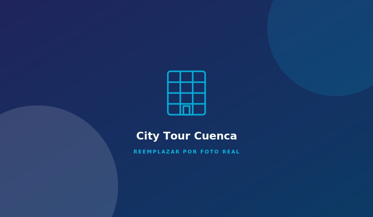 City Tour Cuenca