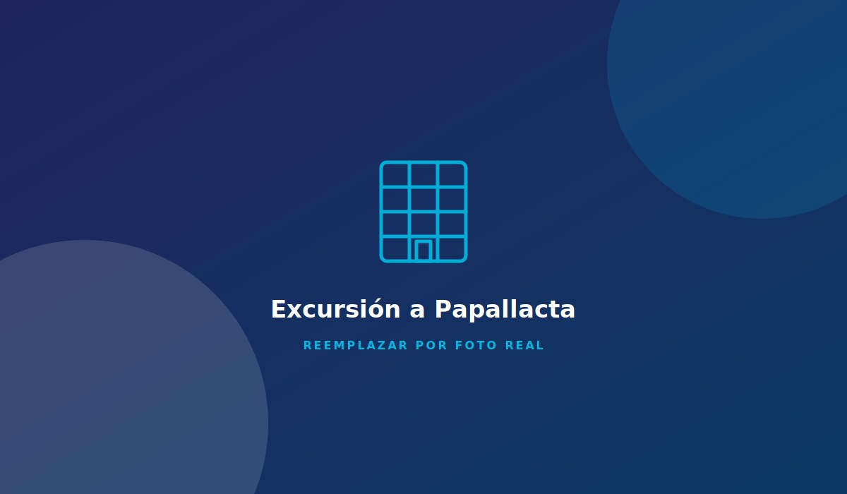 Excursión a Papallacta